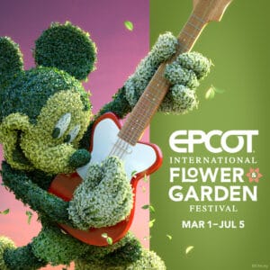Topiary Mickey Mouse playing an electric guitar - Text reads EPCOT International Flower & Garden Festival March 1 - July 5